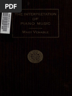 The Interpretation of Piano Music (By Mary Venable) (1913) PDF