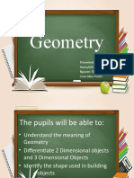 Geometry: Presented By: Honeylette Barrio Nguyen Thi Hong Thuy Zoen Moe Pwint