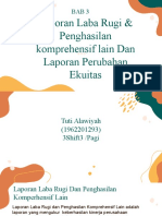 Bab 3 Laporan Laba Rugi Dan Penghasilan Komprehensif Lain Dan Laporan Perubahan Ekuitas