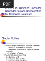 Chapter 15: Basics of Functional Dependencies and Normalization For Relational Databases