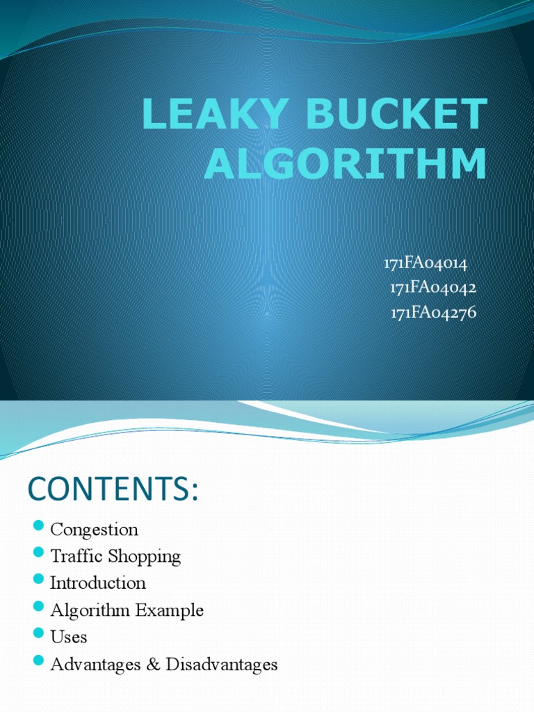 Leaky Bucket Algorithm 171FA04014 171FA04042 171FA04276 PDF