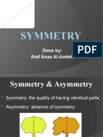 Symmetry: Done By: Atef Anas Al-Amleh