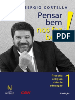 Pensar bem nos faz bem! Vol.1 - Mario Sergio Cortella