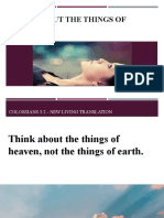 Think about the things of heaven