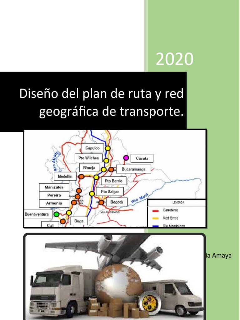 Diseño Del Plan de Ruta y Red Geográfica de Transporte.: Clara Sanabria ...
