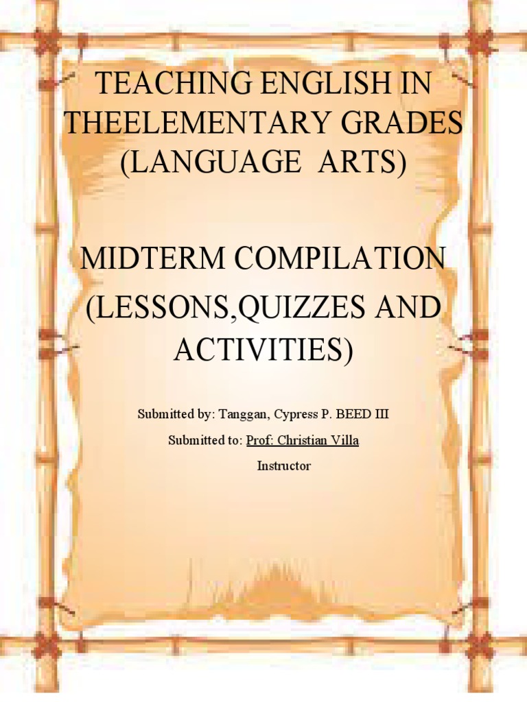 Teaching English in Theelementary Grades (Language Arts) Midterm ...