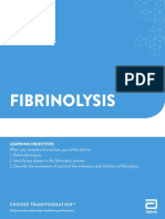 Fibrinolysis: Choose Transformation™
