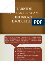 CHAIRSIDE ASSISTANT DALAM TINDAKAN EXODONTIA.pptx