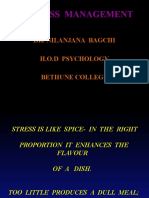 Stress Management: Dr. Nilanjana Bagchi H.O.D Psychology Bethune College