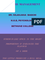 Stress Management: Dr. Nilanjana Bagchi H.O.D, Psychology Bethune College