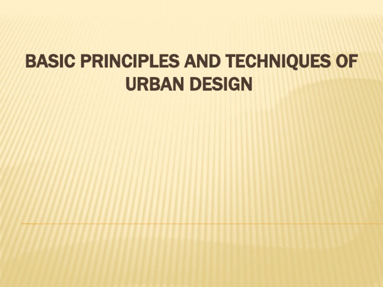 Urban Design Principles and Techniques | PDF