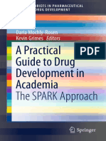 A Practical Guide To Drug Development in Academia