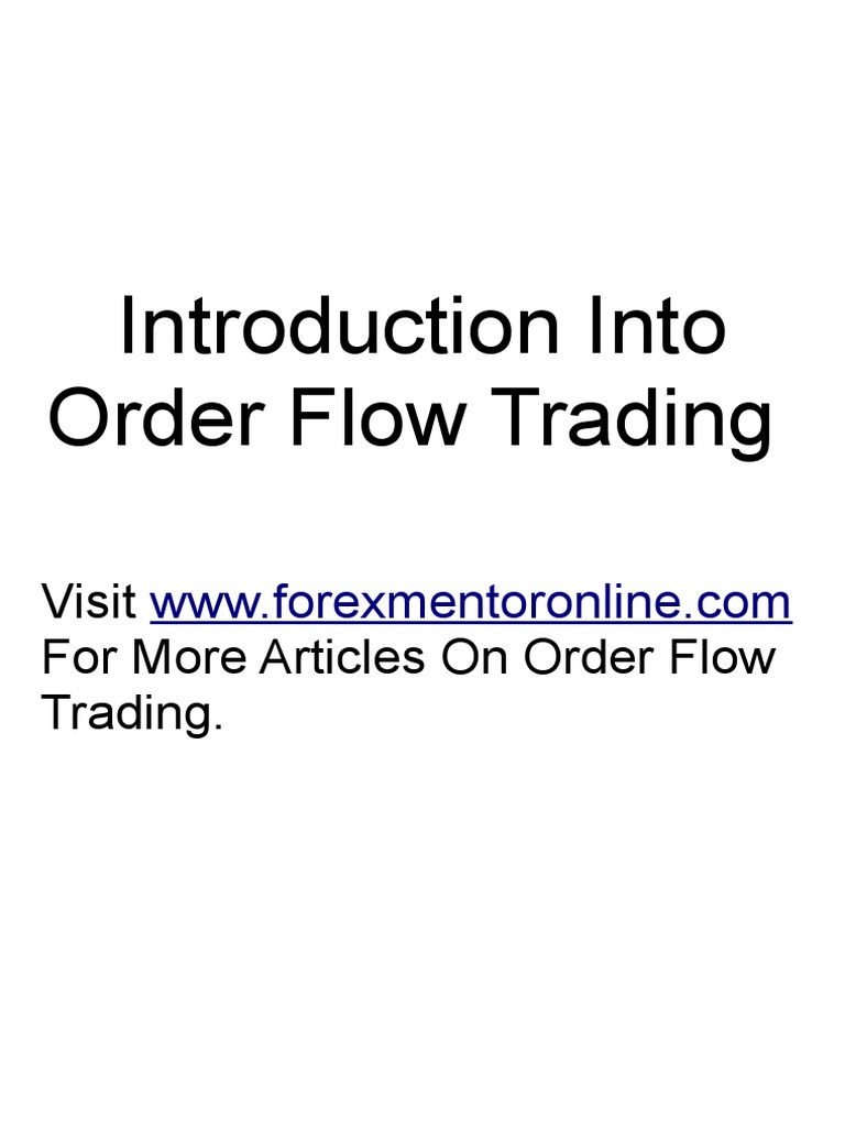 Order Flow Trading PDF | PDF | Order (Exchange) | Technical Analysis