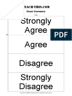 Strongly Agree Agree Disagree Strongly Disagree: Four Corners