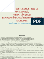 De La Modeste Cunoştinţe de Matematică Predate În Şcoli, La Valori Înscrise În Istoria Ştiinţei Mondiale