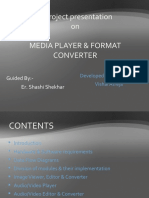 A Project Presentation On Media Player & Format Converter: Guided By:-Er. Shashi Shekhar