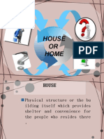 House OR Home