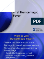 Viral Hemorrhagic Fever Viral Hemorrhagic Fever