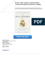 The Real Madrid Way How Values Created The Most Successful Sports Team On The Planet