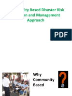 Community Based Disaster Risk: Reduction and Management Approach