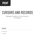 Cursors and Records: Baktagul Imasheva, Senior-Lecturer, B.imasheva