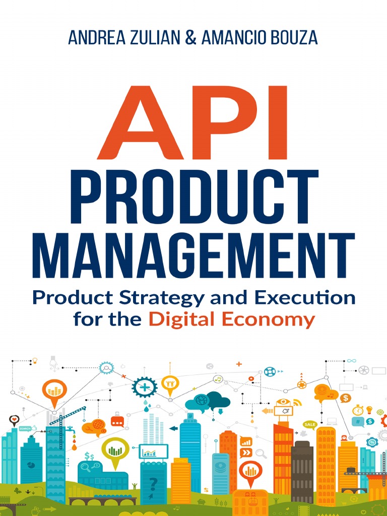 API Product Management Guide | PDF | Application Programming Interface ...