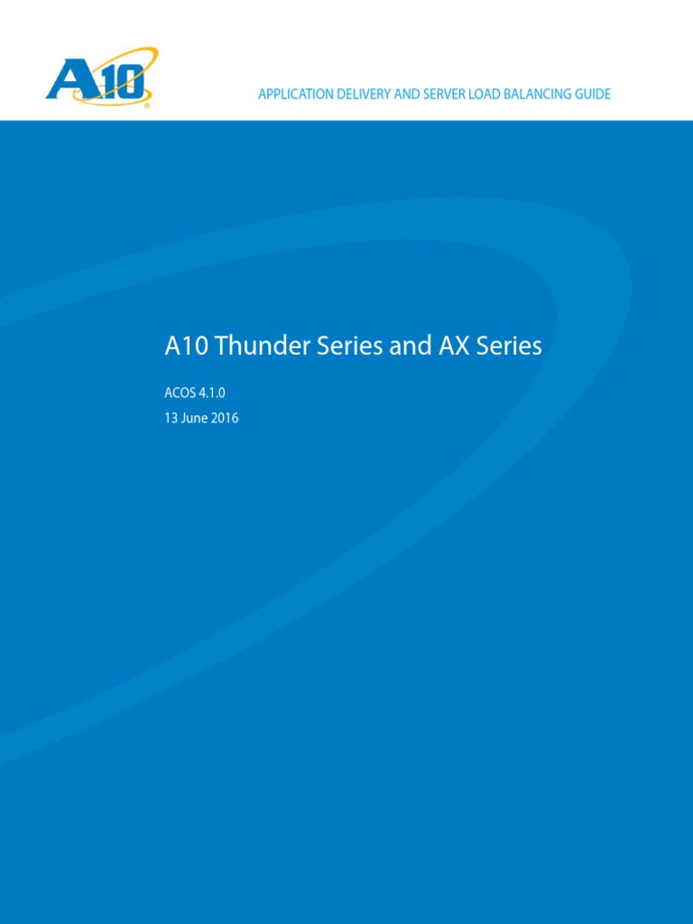 A10 Thunder Series and AX Series: Application Delivery and Server Load ...