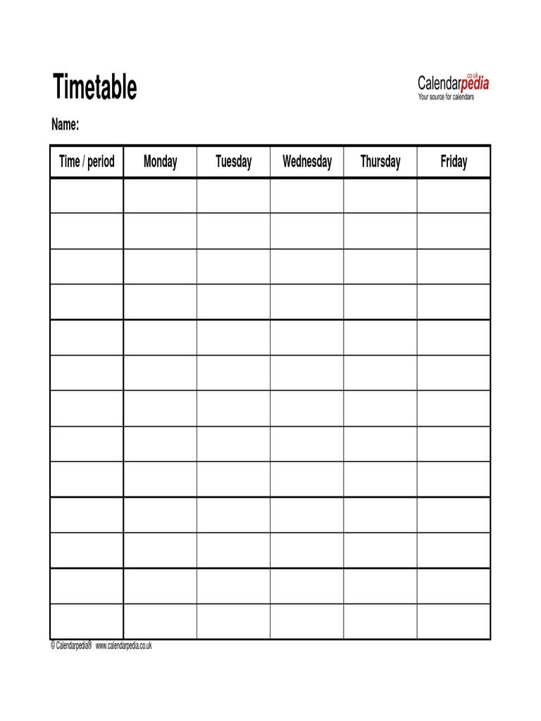 Timetable: Name: Time / Period Monday Tuesday Wednesday Thursday Friday ...