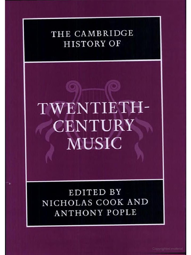 The Cambridge History of Twentieth Century Music Nicholas Cook