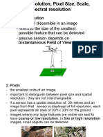 Spatial Resolution, Pixel Size, Scale, Spectral Resolutuion - Lec5