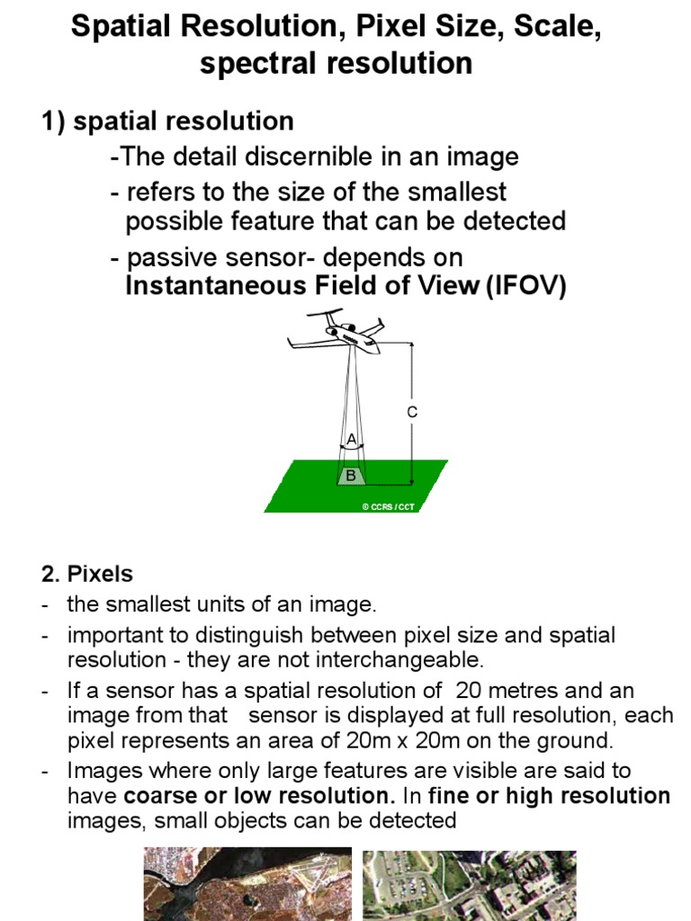 Spatial Resolution, Pixel Size, Scale, Spectral Resolutuion - Lec5 | PDF