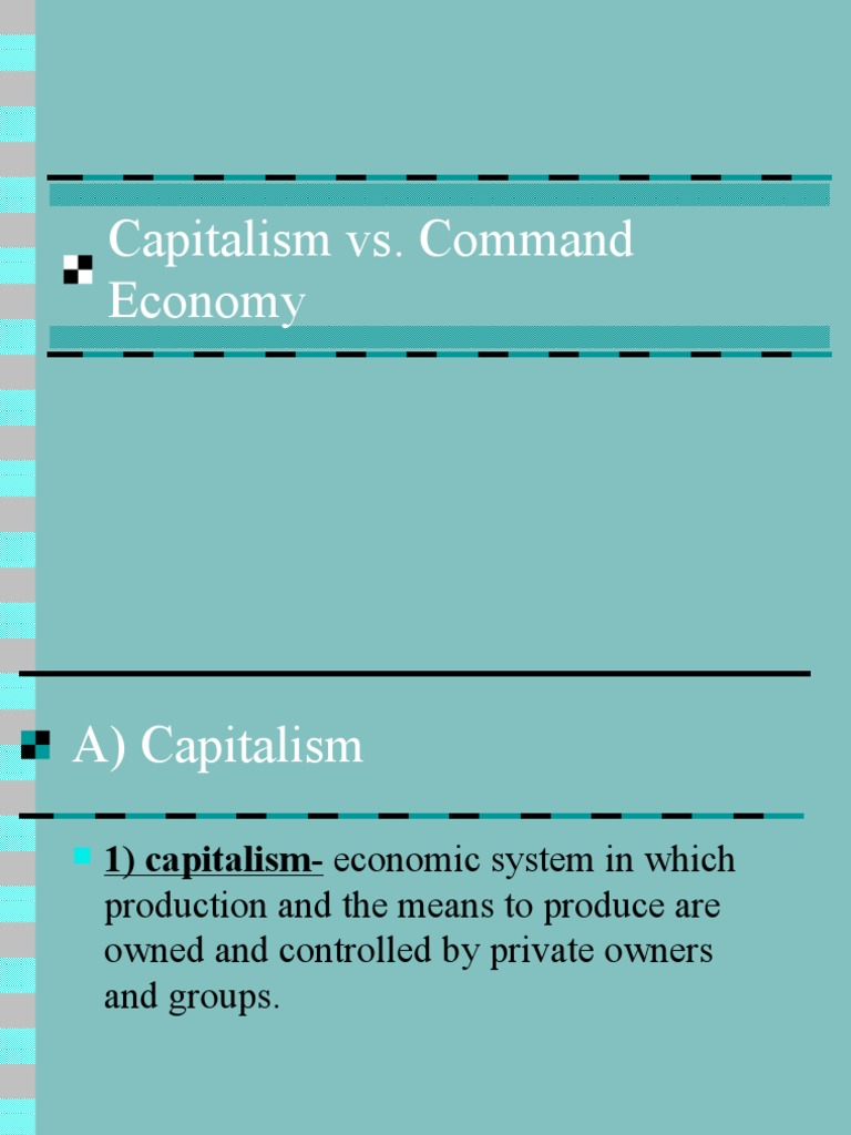 Capitalism vs. Command Economy PDF