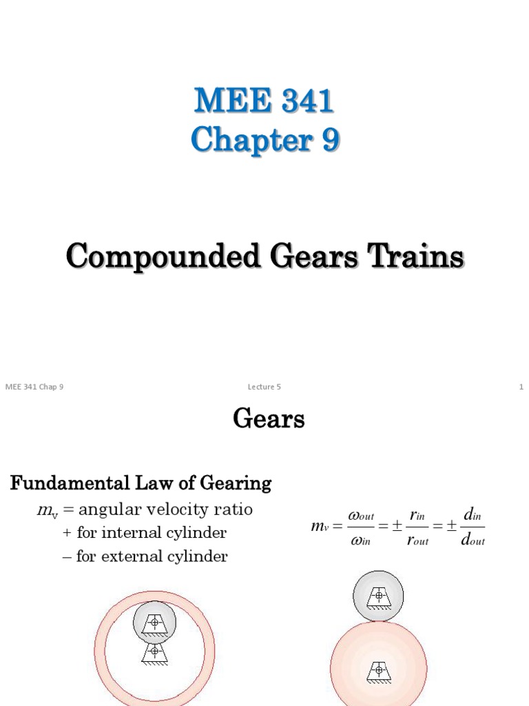 Compounded Gears Trains: MEE 341 Chap 9 1 | PDF | Gear | Machines