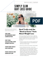 Simply Slim Weight Loss Guide: Hard Truths and The "Need To Know" Facts About Weight Loss
