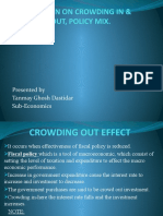 Presentation On Crowding in & Crowding Out, Policy Mix.: Presented by Tanmay Ghosh Dastidar Sub-Economics