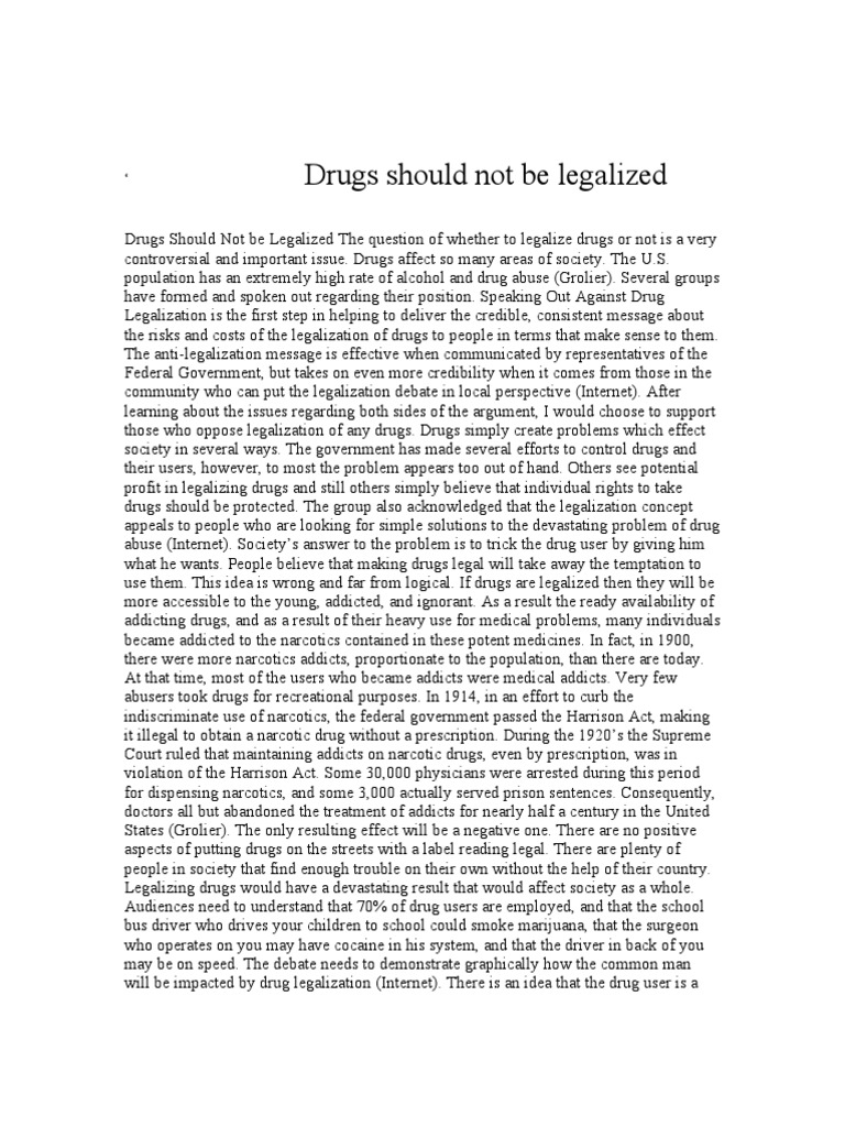 why drugs should not be legalized essay