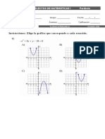 Temas Selectos de Matemáticas I Parábola: Instrucciones: Elige La Gráfica Que Corresponde A Cada Ecuación. 1)