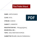 Name: Hafsa Shaikh Class: Xii S1 Stream: Science Subject: Chemistry Registration No.: M Board Roll No.: Topic: Adulteration in Spices Submitted To