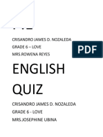 English Quiz: Crisandro James D. Nozaleda Grade 6 - Love Mrs - Rowena Reyes