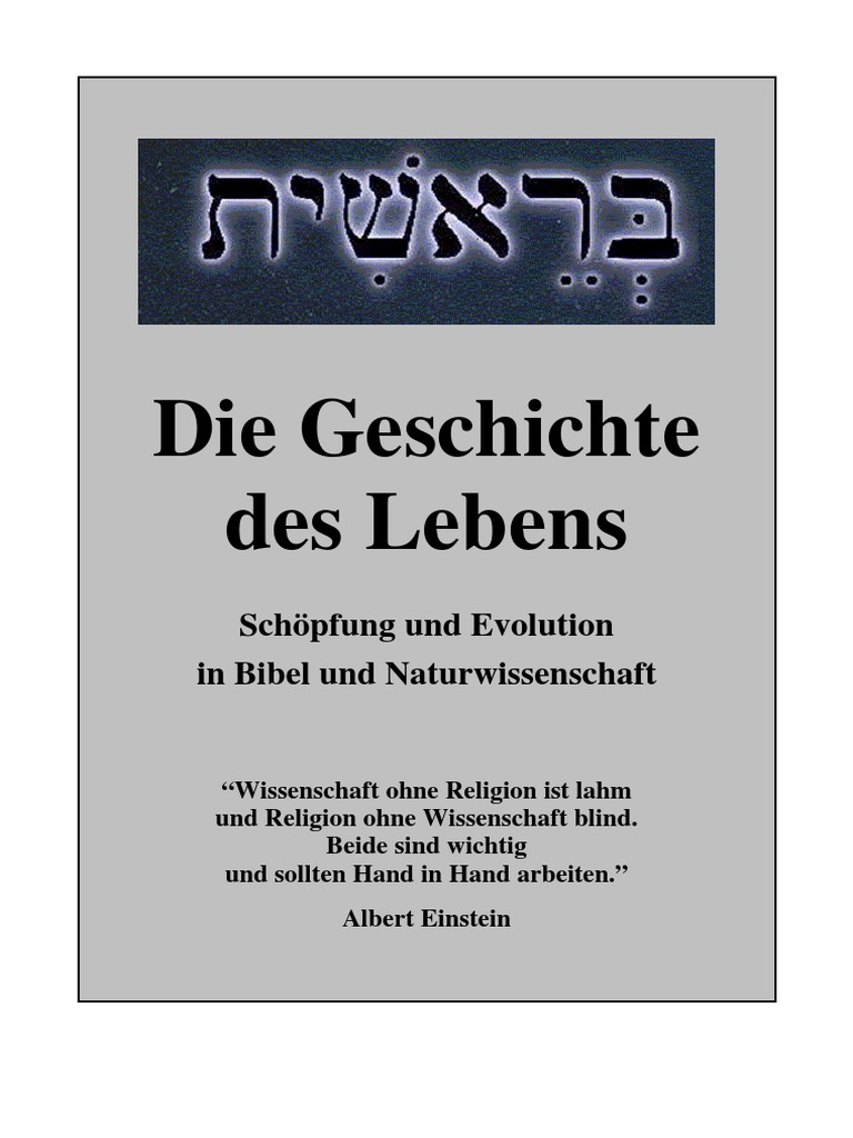 Die Geschichte Des Lebens - Schöpfung Und Evolution in Bibel Und Naturwissenschaft | PDF