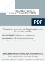 How I See The Future of Company Communication: Realizat:Josan Patricia Controlat:Vasilachi Serghei
