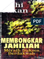 Membongkar Jahiliah - Meraih Sukses Berdakwah by Fathi Yakan