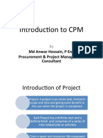 Introduction To CPM: MD Anwar Hossain, P Eng. Procurement & Project Management Consultant