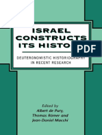 Israel Constructs Its History Deuteronomistic Historiography in Recent Research