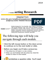 Marketing Research: WWW - Sba.gov/smallbusinessplanner/manage/market andprice/SERV-MARKETRESEARCH - HTML