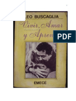 Leo Buscaglia - vivir, amar y aprender (español)