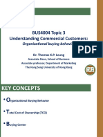 BUS4004 Topic 3 Understanding Commercial Customers:: Organizational Buying Behavior