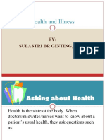 Health and Illness: BY: Sulastri BR Ginting, M.PD