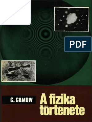 George Gamow A Fizika Tortenete 1965 PDF | PDF
