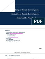 KON 509E: Design of Discrete Control Systems Introduction To Discrete Control Systems Assoc. Prof. Dr. Tufan Kumbasar